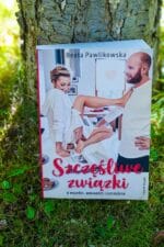 Szczęśliwe związki – Beata Pawlikowska - obrazek 3