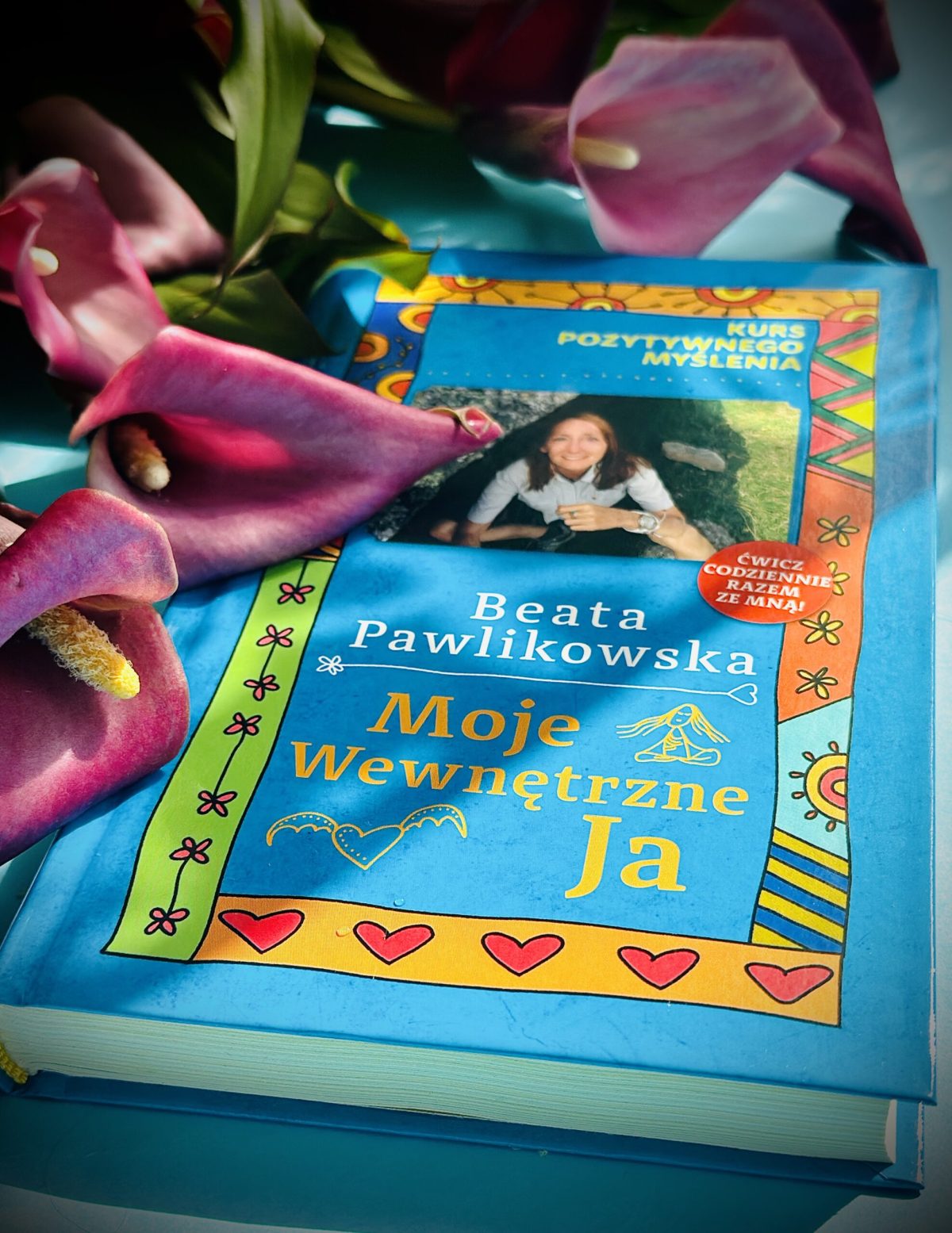 Kurs pozytywnego Myślenia "Moje Wewnętrze Ja" z autografem Beaty Pawlikowskiej - obrazek 1