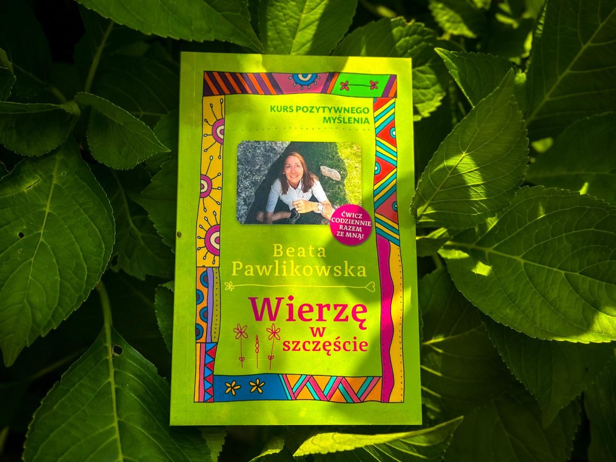 Kurs pozytywnego Myślenia "Wierzę w szczęście" z autografem Beaty Pawlikowskiej - obrazek 21
