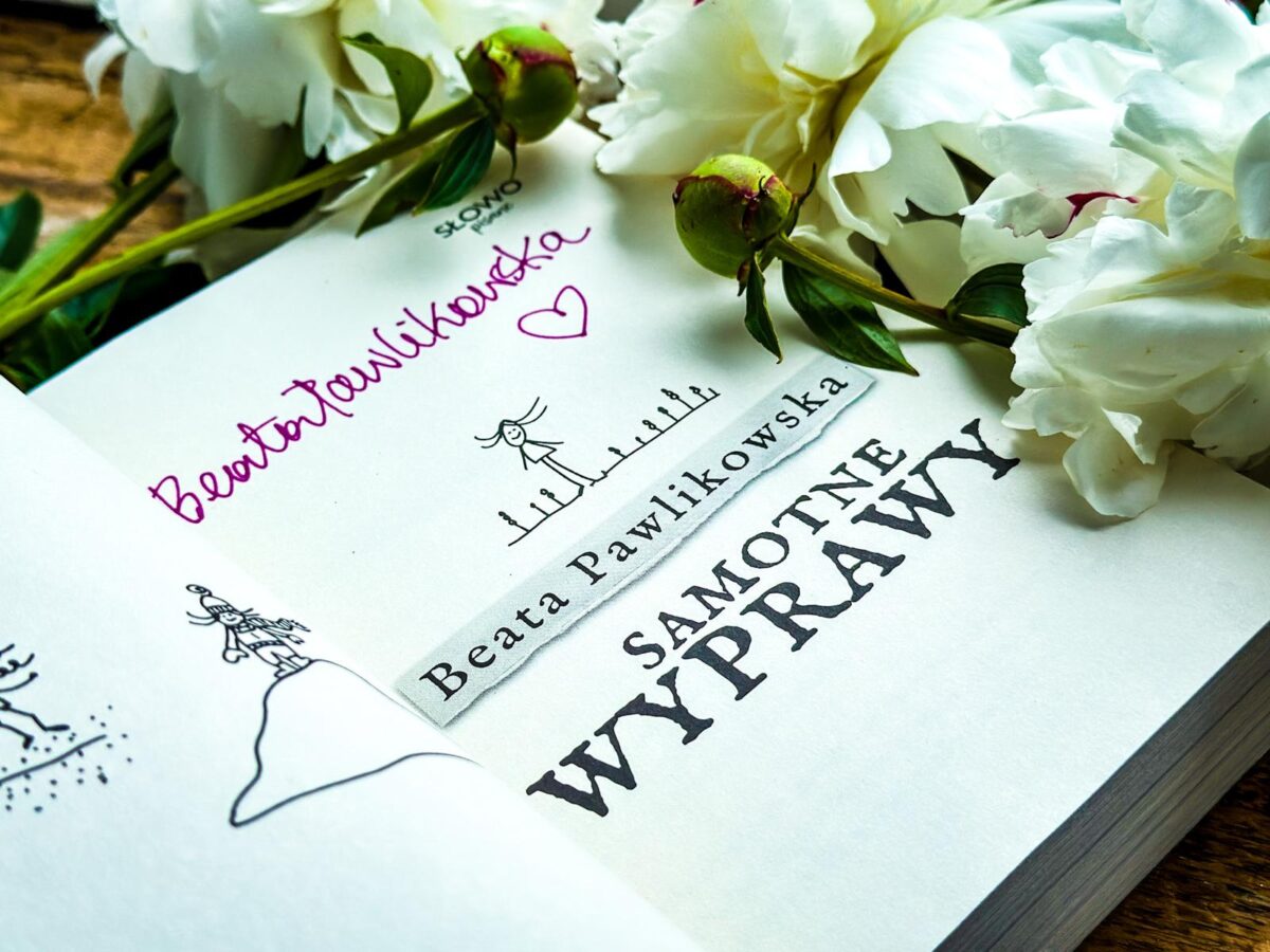 Samotne wyprawy – Beata Pawlikowska - obrazek 3