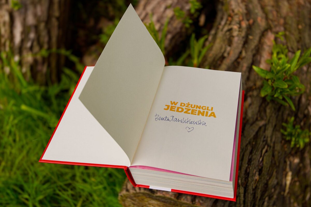W dżungli jedzenia, Beata Pawlikowska książka z autografem - obrazek 4