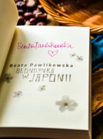Blondynka w Japonii książka z autografem Beaty Pawlikowskiej - obrazek 5