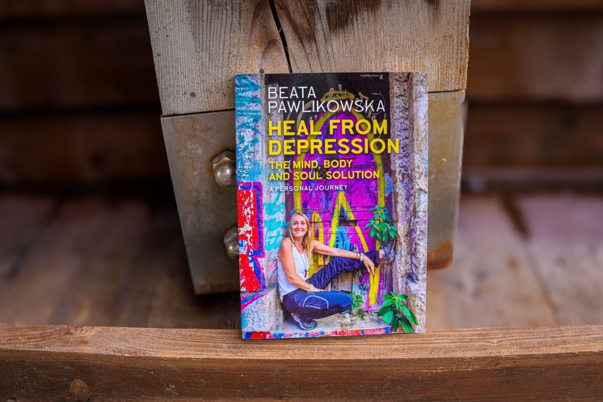 Heal from Depression. The Mind, Body and Soul Solution. A personal journey – Beata Pawlikowska - obrazek 1