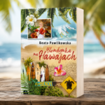 Blondynka na Hawajach - Beata Pawlikowska
