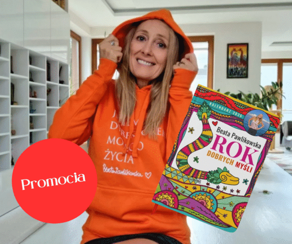 Zestaw Pomarańczowa Bluza + kalendarz Rok Dobrych Myśli 2026 !